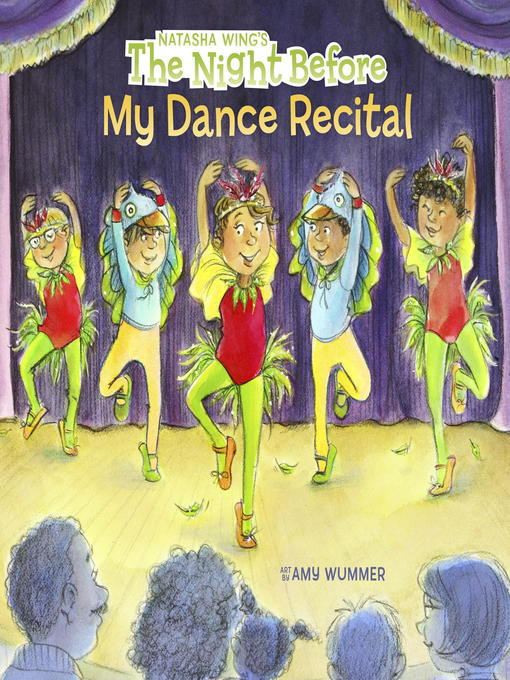 Title details for The Night Before My Dance Recital by Natasha Wing - Available